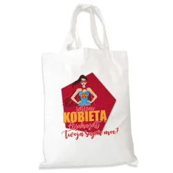 Torba na zakupy dla KOBIETY Jaka jest Twoja super moc?